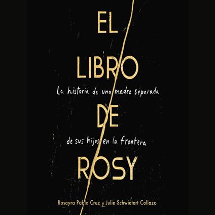 The Book of Rosy \ El libro de Rosy (Spanish edition)