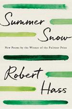 Summer Snow: New Poems