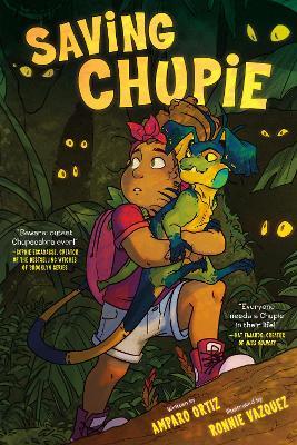 Saving Chupie: A Graphic Novel - Amparo Ortiz - cover