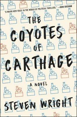 The Coyotes of Carthage - Steven Wright - cover