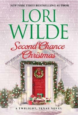 Second Chance Christmas: A Novel - Lori Wilde - cover