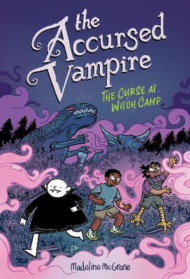 The Accursed Vampire #2: The Curse at Witch Camp - Madeline McGrane - cover