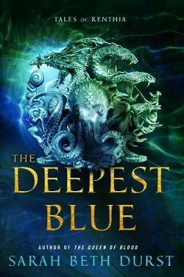 The Deepest Blue: Tales of Renthia - Sarah Beth Durst - cover
