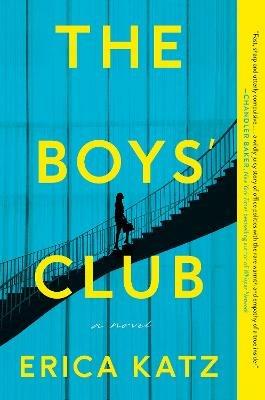 The Boys' Club - Erica Katz - cover