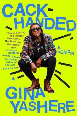 Cack-Handed: A Memoir - Gina Yashere - cover