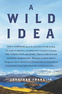A Wild Idea - Jonathan Franklin - cover