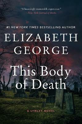 This Body of Death: A Lynley Novel - Elizabeth George - cover