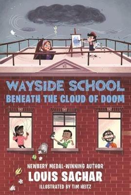Wayside School Beneath the Cloud of Doom - Louis Sachar - cover