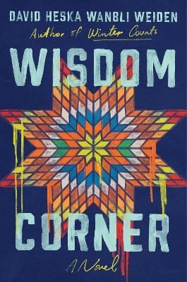 Wisdom Corner - David Heska Wanbli Weiden - cover