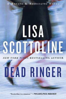 Dead Ringer: A Rosato & Associates Novel - Lisa Scottoline - cover