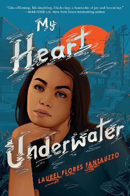 My Heart Underwater - Laurel Flores Fantauzzo - cover
