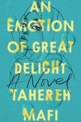 An Emotion of Great Delight - Tahereh Mafi - cover