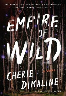 Empire of Wild - Cherie Dimaline - cover