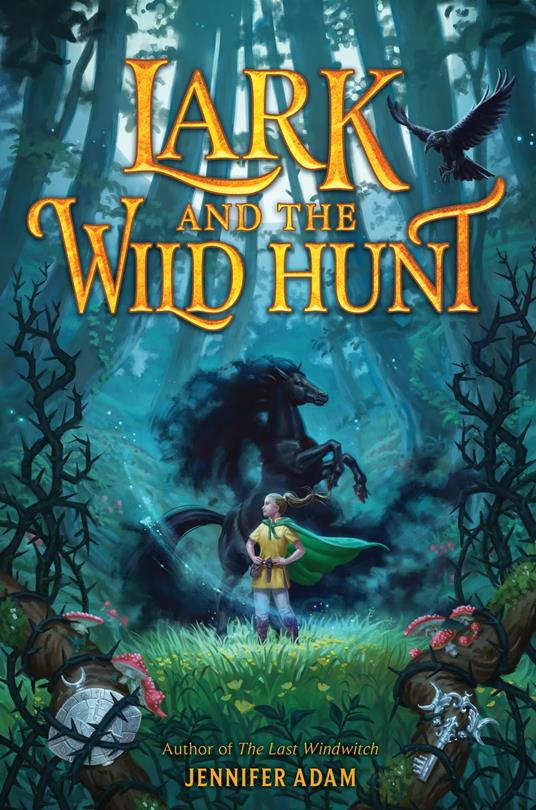 Lark and the Wild Hunt - Jennifer Adam - ebook