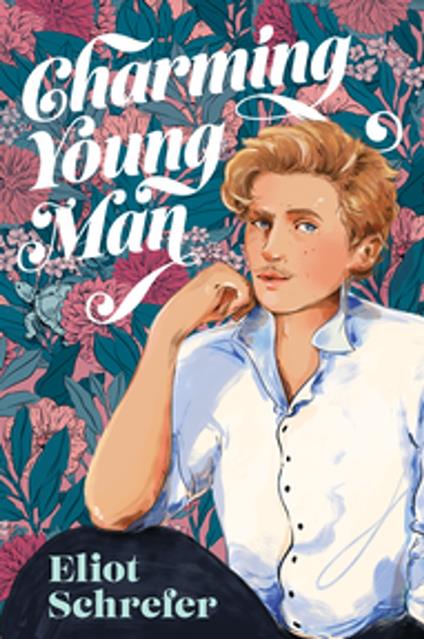 Charming Young Man - Eliot Schrefer - ebook