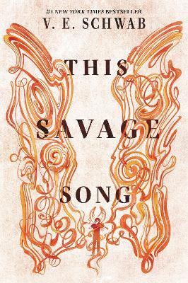 This Savage Song - V E Schwab - cover