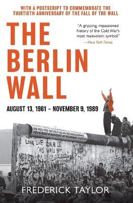 THE BERLIN WALL - FREDERICK TAYLOR - cover