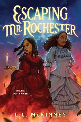 Escaping Mr. Rochester - L.L. McKinney - cover