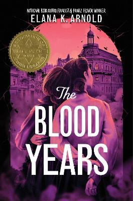 The Blood Years - Elana K. Arnold - cover
