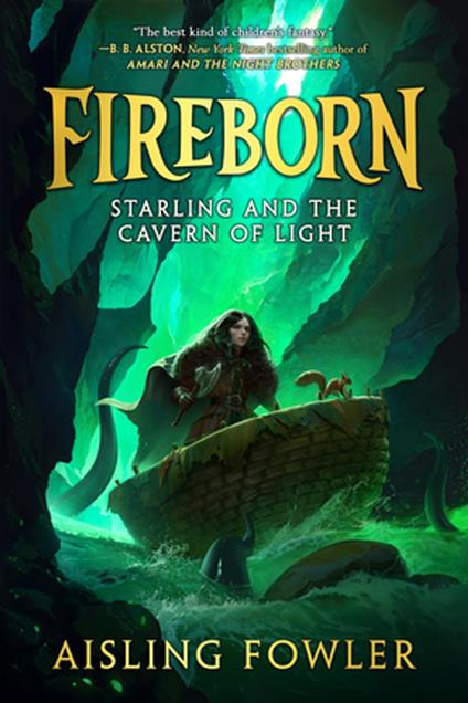 Fireborn: Starling and the Cavern of Light - Aisling Fowler - ebook