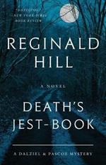 Death's Jest-Book: A Dalziel and Pascoe Mystery