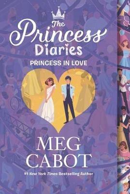 The Princess Diaries Volume III: Princess in Love - Meg Cabot - cover