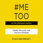 #MeToo in the Corporate World