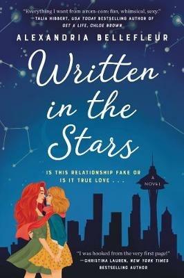 Written in the Stars: A Novel - Alexandria Bellefleur - cover