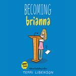 Emmie & Friends: Becoming Brianna