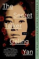 The Secret Talker: A Novel - Geling Yan - cover