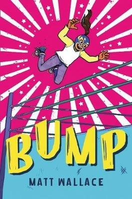 Bump - Matt Wallace - cover