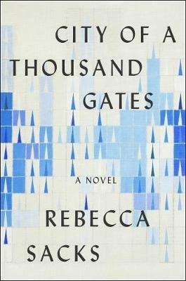 City of a Thousand Gates - Rebecca Sacks - cover
