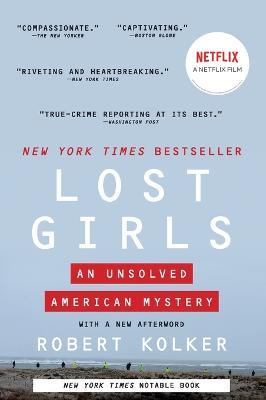 Lost Girls: An Unsolved American Mystery - Robert Kolker - cover