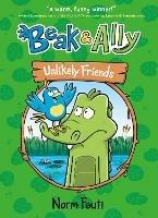 Beak & Ally #1: Unlikely Friends