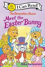 The Berenstain Bears Meet the Easter Bunny: An Easter and Springtime Book for Kids