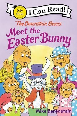 The Berenstain Bears Meet the Easter Bunny: An Easter and Springtime Book for Kids - Mike Berenstain - cover