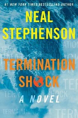 Termination Shock - Neal Stephenson - cover