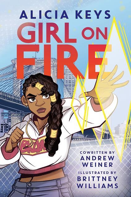 Girl on Fire - Alicia Keys,Andrew Weiner,Brittney Williams - ebook