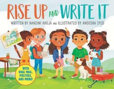 Rise Up and Write It: With Real Mail, Posters, and More! - Nandini Ahuja - cover