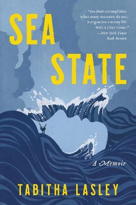 Sea State: A Memoir - Tabitha Lasley - cover