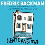 Anxious People \ Gente ansiosa (Spanish edition)