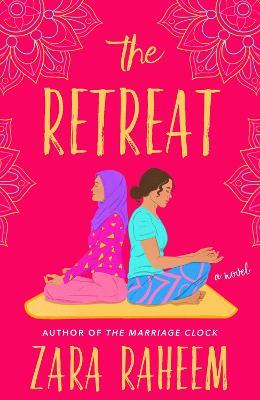 The Retreat: A Novel - Zara Raheem - cover