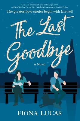 The Last Goodbye - Fiona Lucas - cover