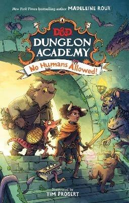 Dungeons & Dragons: Dungeon Academy: No Humans Allowed! - Madeleine Roux - cover