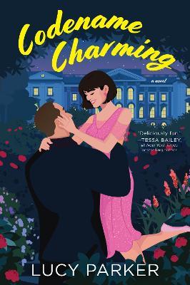 Codename Charming: A Novel - Lucy Parker - cover