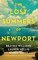 Libro in inglese The Lost Summers of Newport: A Novel Beatriz Williams Lauren Willig Karen White