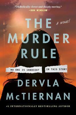 The Murder Rule - Dervla McTiernan - cover