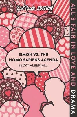 Simon vs. the Homo Sapiens Agenda Epic Reads Edition - Becky Albertalli - cover