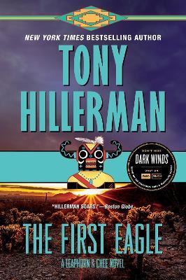 The First Eagle: A Leaphorn and Chee Novel - Tony Hillerman - cover