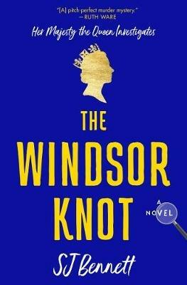 The Windsor Knot - Sj Bennett - cover